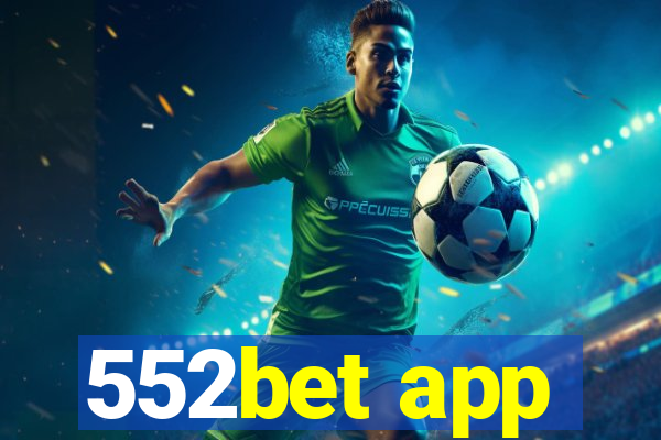 552bet app